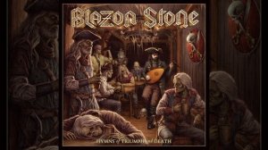 Blazon Stone-Hymns Of Triumph And Death
