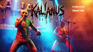 KAL!ANUS  (Diesel Hall 13/06/2025)