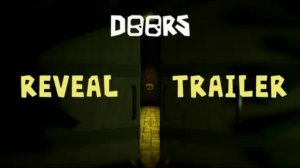 DOORS: ??? REVEAL TRAILER Субтитры
