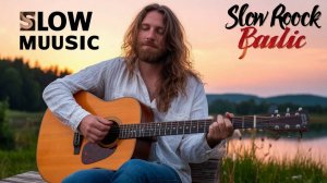 [РАССЛАБЛЯЮЩАЯ медленная рок-музыка 🎧] Рок | Баллада | Сон | Мягкий рок |