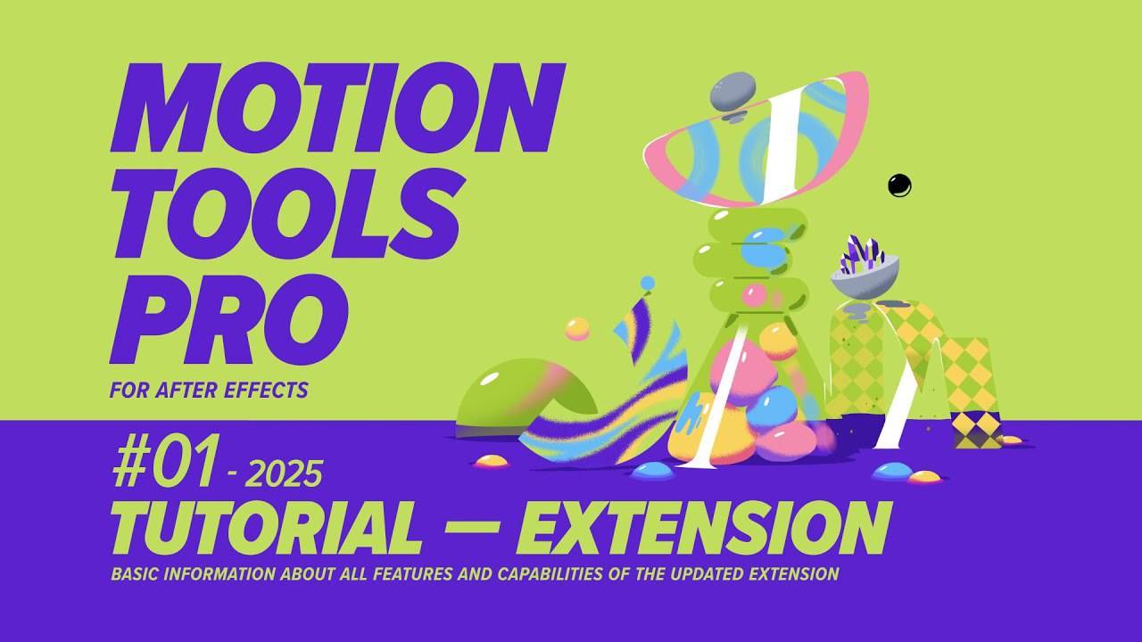 Подробный гайд по расширению Motion Tools Pro для After Effects