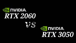 RTX 3050 vs RTX 2060 - тестирование видеокарт