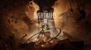 Little Nightmares 3 ➤ 11 минут геймплея