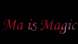 Ma is Magic - Трейлер 1 Roblox