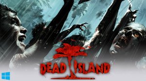 Dead Island #2 Осмотр окрестностей 😷
