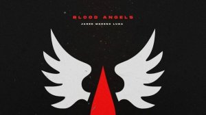 Тема Кровавых Ангелов (Blood Angels Warhammer 40,000 Theme)