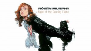 Rósin Murphy - Night Of The Dancing Flame (Audio/OnCD)