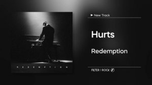 Redemption ( Искупление ) - Hurts