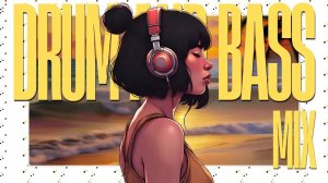 Drum And Bass Playlist - Weekend Starter✔️ - Chilled Out Vibes