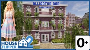 Хаус Флиппер 2 - Английский - House Flipper 2 - Alligator Bar Speedbuild