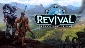 Revival: Recolonization — XboxSX
