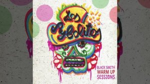 Los Aybolitos - Black Smith Warm Up Sessions