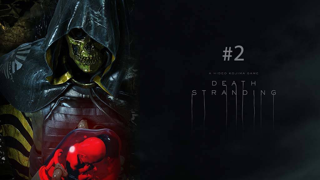 DEATH STRANDING DIRECTOR'S CUT Part 2