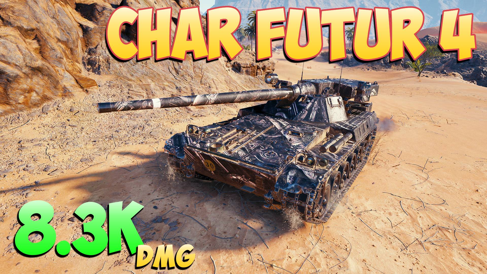 Char Futur 4 - 6 Фрагов 8.3K Урона - Дикий! - Мир Танков