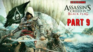 Assassin's Creed 4 Black Flag Part 9