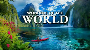 Самые интересные места на планете в 4k