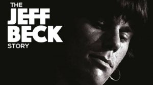 История Джеффа Бека | Jeff Beck Still on the Run