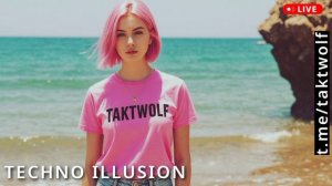TAKTWOLF - TECHNO ILLUSION - DJ 2025 MIX