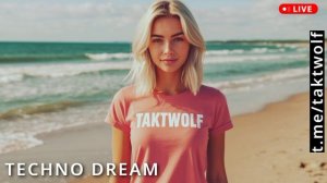 TAKTWOLF - TECHNO DREAM - DJ 2025 MIX