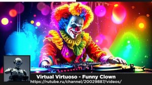Virtual Virtuoso - Funny Clown