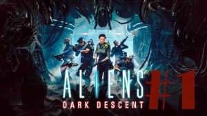 Aliens: Dark Descent