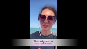 Seventy-seven benevolent elephants | tongue-twister