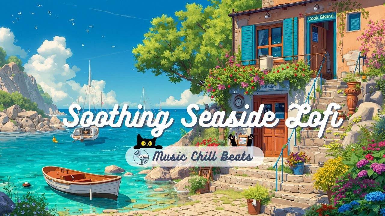 Soothing Seaside Lofi – Chillhop from a Japanese Coastal Cafe, Ambient Lofi Chill Mix for Relaxation смотреть онлайн