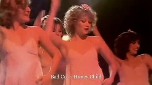 Bad Co. ~ Honey Child