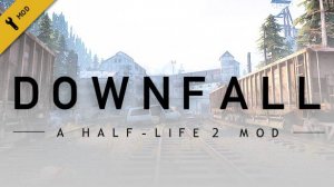 Half-Life 2 DownFall