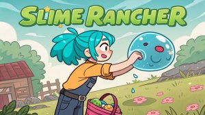 ПОРХАЙ КАК БАБОЧКА ЖАЛЬ ЧТО ТЫ СЛАЙМ | Slime Rancher 2 | Серия 6