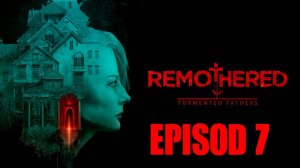 Прохождение игры - Remothered_ Tormented Fathers (без комментариев)