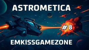 ASTROMETICA #8 (После обновы все с нуля ч.4)