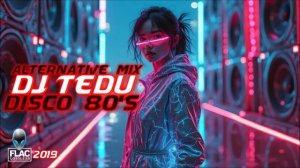 DJ TEDU - Disco 80's (Alternative Mix)