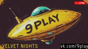 9 play - Velvet Nights