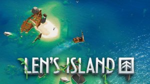 Крутая Ламповая Выживалка (Путешествие по Морю) - Len's Island #3