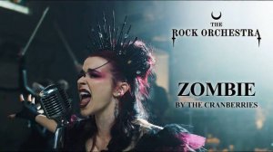 The Rock Orchestra -Zombie-(The Cranberries)