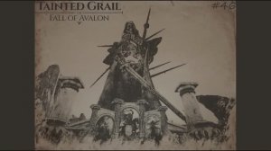 046 Tainted Grail The Fall of Avalon ¬ Дела подручные, Кривая тропка, Клинок в тенях