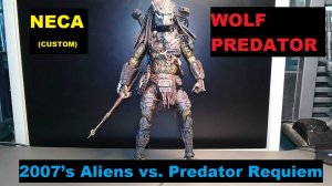 Ultimate Wolf Predator (Masked), 2007’s Aliens vs. Predator Requiem (Neca Custom ver.)