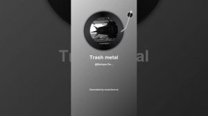 Trash metal Solo