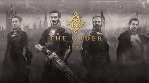 The Order  1886