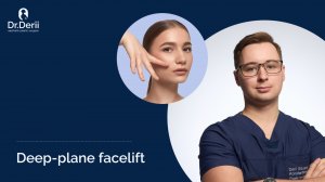 Deep-plane facelift. Всё о глубокой подтяжке лица | Пластический хирург Эдуард Дерий
