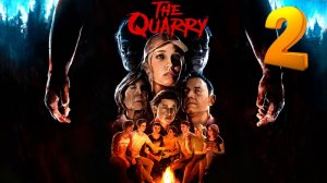 The Quarry ➤ #2