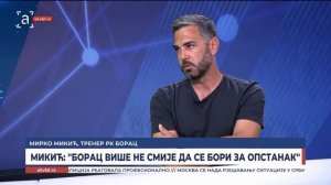 Микић: Борац више не смије да се бори за опстанак