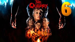 The Quarry ➤ #6
