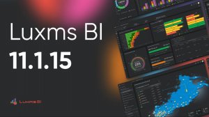 Новая версия Luxms BI 11.1.15