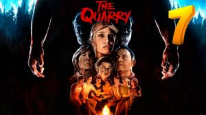 The Quarry ➤ #7