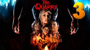 The Quarry ➤ #3