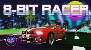 Arcade Panker - 8 Bit Racer ／ Synthwave _ Retrowave _ Cyberpunk - RetroWaveRadio