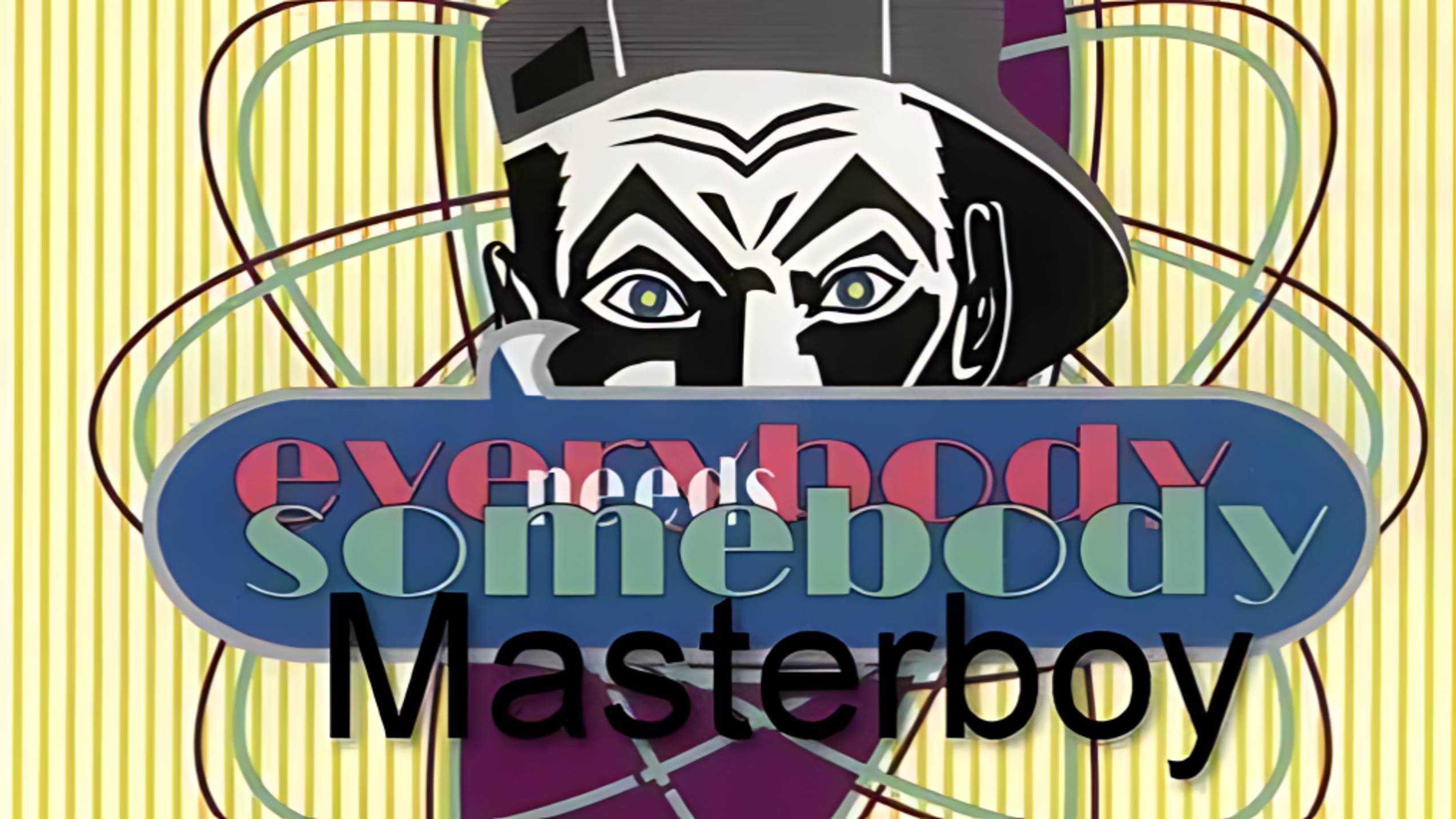 Masterboy- Everybody needs somebody