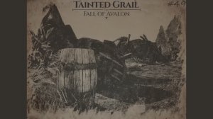 049 Tainted Grail The Fall of Avalon – Старые кости новый огонь, Нивера Холодное Сердце,Вонь и Угли